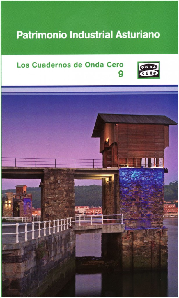 Publicaci&oacute;n ''Patrimonio Industrial Asturiano''. A&ntilde;o 2010.
