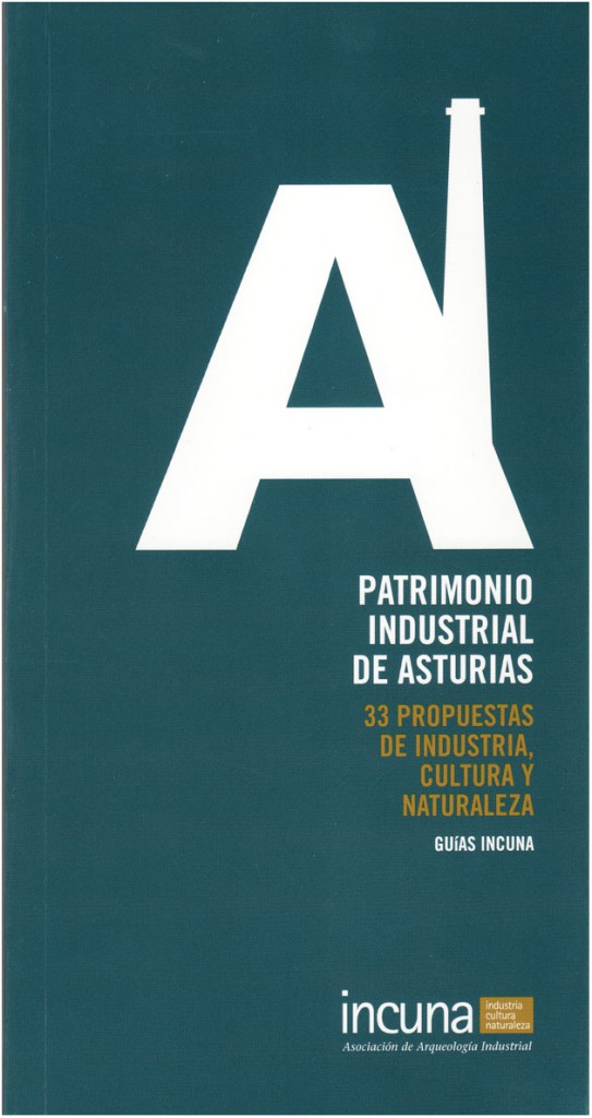 Publicaci&oacute;n ''Patrimonio Industrial de Asturias''. A&ntilde;o 2009.