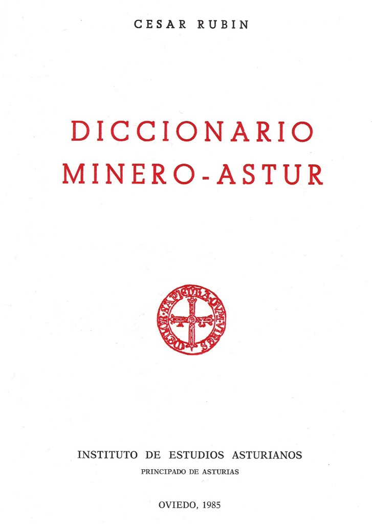 Portada del libro Diccionario Minero – Astur, de Cesar Rubin. 1985