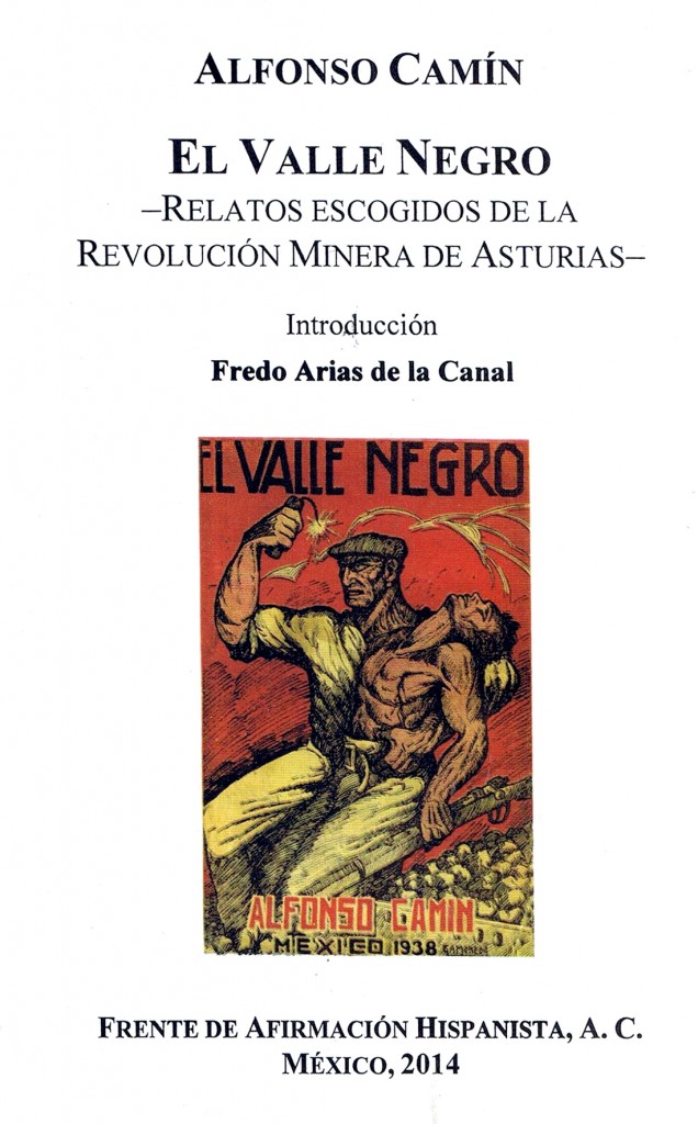 Portada del libro El Valle Negro. Relatos escogidos de la Revolución Minera de Asturias, de Alfonso Camín. Publicado en Mexico. 2014