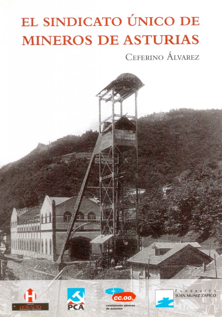Portada del libro El Sindicato Único de Mineros de Asturias, de Ceferino Alvarez. 2004