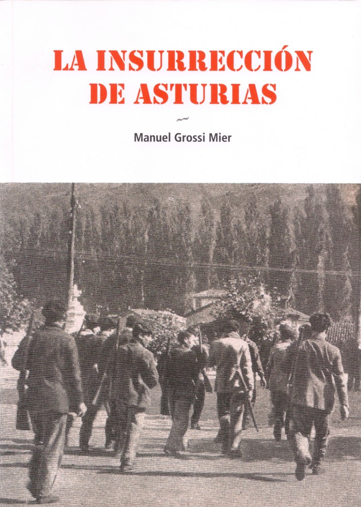Portada del libro La Insurreccion de Asturias, de Manuel Grossi Mier. 2014