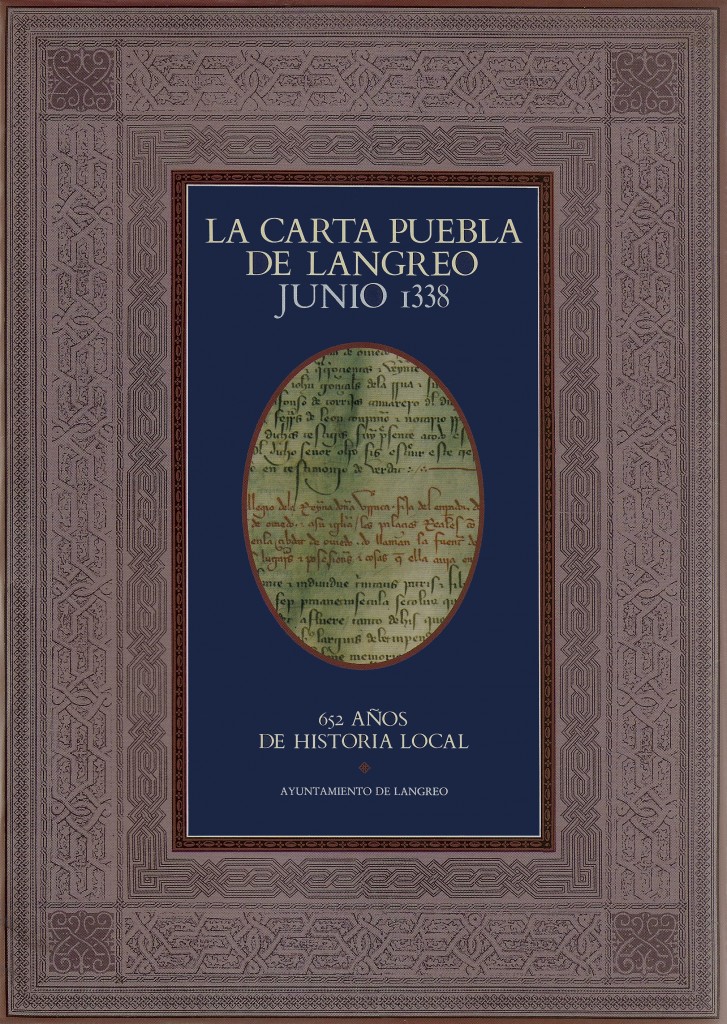 Portada del libro La Carta Puebla de Langreo. Junio 1338. Ayuntamiento de Langreo. Asturias 1991