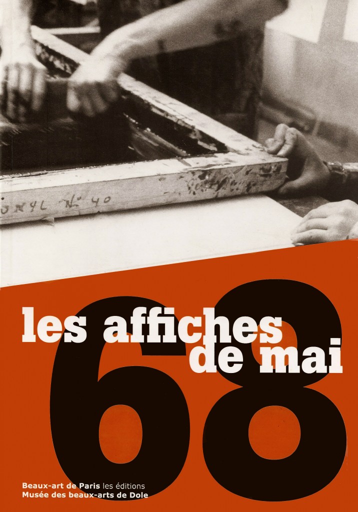 Portada del libro Les afiches de mayo 68, editado por el Musée des Beaux-arts de Dole. Francia 2008
