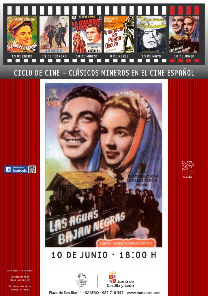 Cartel del ciclo de cine, clasicos mineros en el cine español en el Museo de la Siderurgia y la Minería de Castilla y León. Sabero. Leon 2016