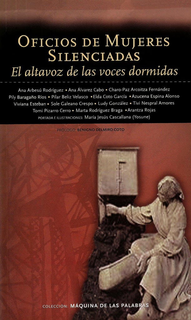 Portada del libro Oficios de Mujeres Silenciadas. El altavoz de las voces dormidas. Varias autoras. Asturias 2008