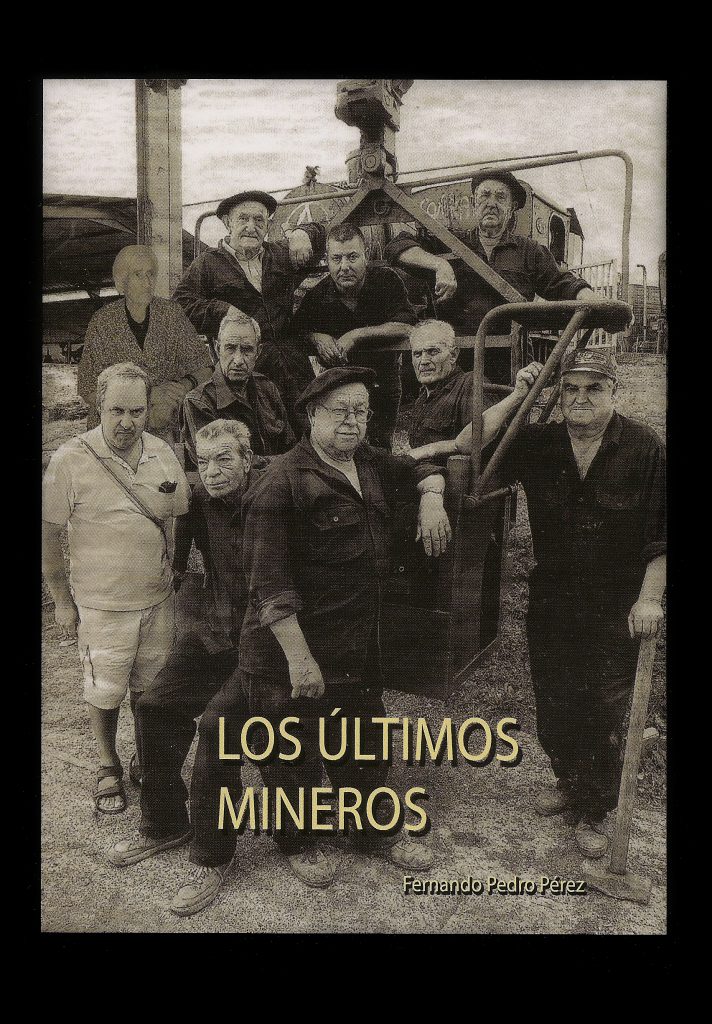 Portada del libro Los últimos mineros, de Fernando Pedro Pérez. Bizkaia 2011