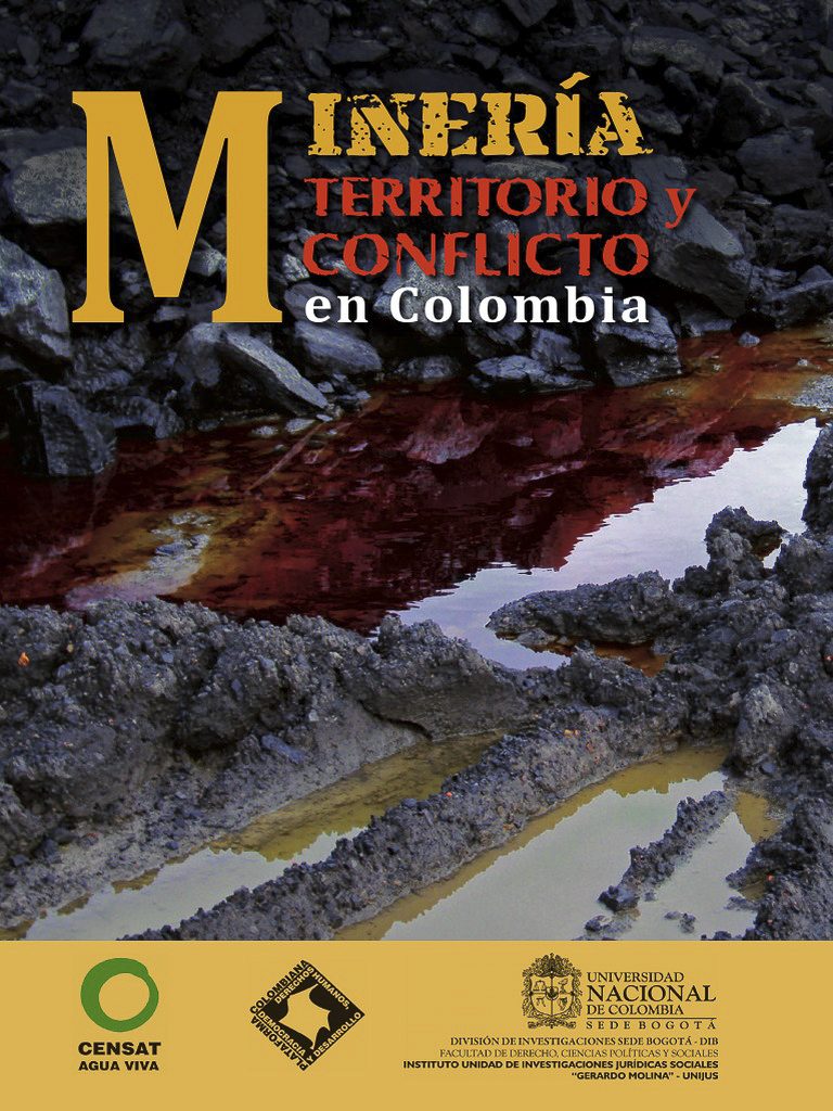 Portada del libro Minería, territorio y conflicto en Colombia. Universidad de Colombia. Bogotá 2013