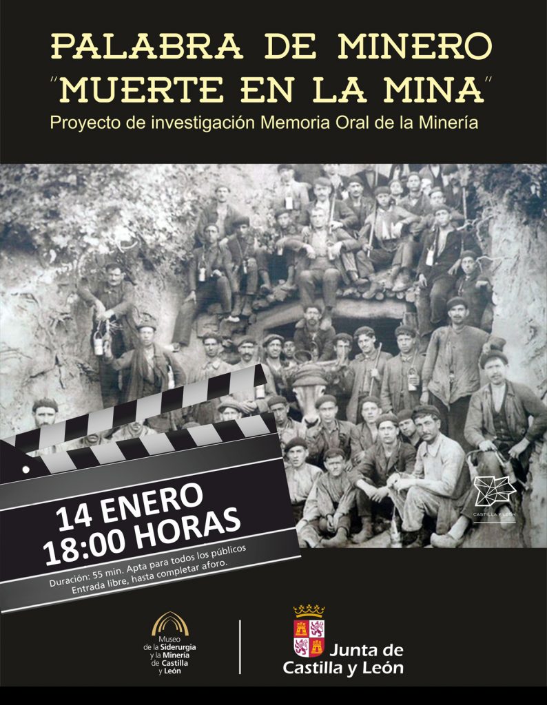 Cartel del documental Palabra de Minero, muerte en la mina. Proyecto de investigación Memoria Oral de la Minería. Museo de la Siderurgia y la Minería de Castilla y León. Sabero 2017
