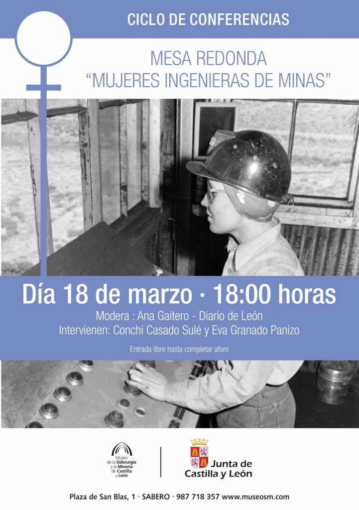 Cartel de la mesa redonda con el título ‘Mujeres ingenieras de minas’ en el Museo de la Minería de Castilla y León. Sabero 2017