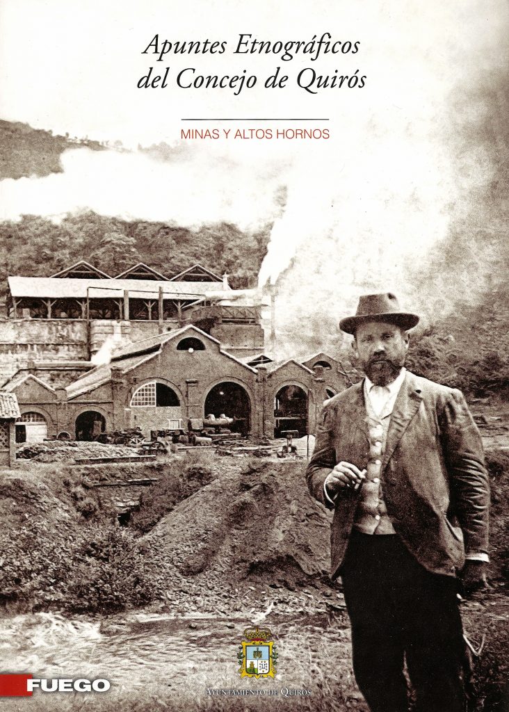 Portada del libro Apuntes etnográficos del concejo de Quirós. Minas y Altos Hornos, publicado por el Ayuntamiento de Quirós. Asturias 2012