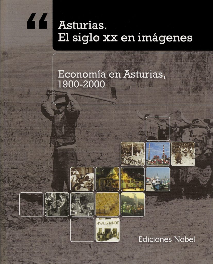 Portada del libro Economía en Asturias. 1900-2000, de Ediciones Nobel. Asturias 2007