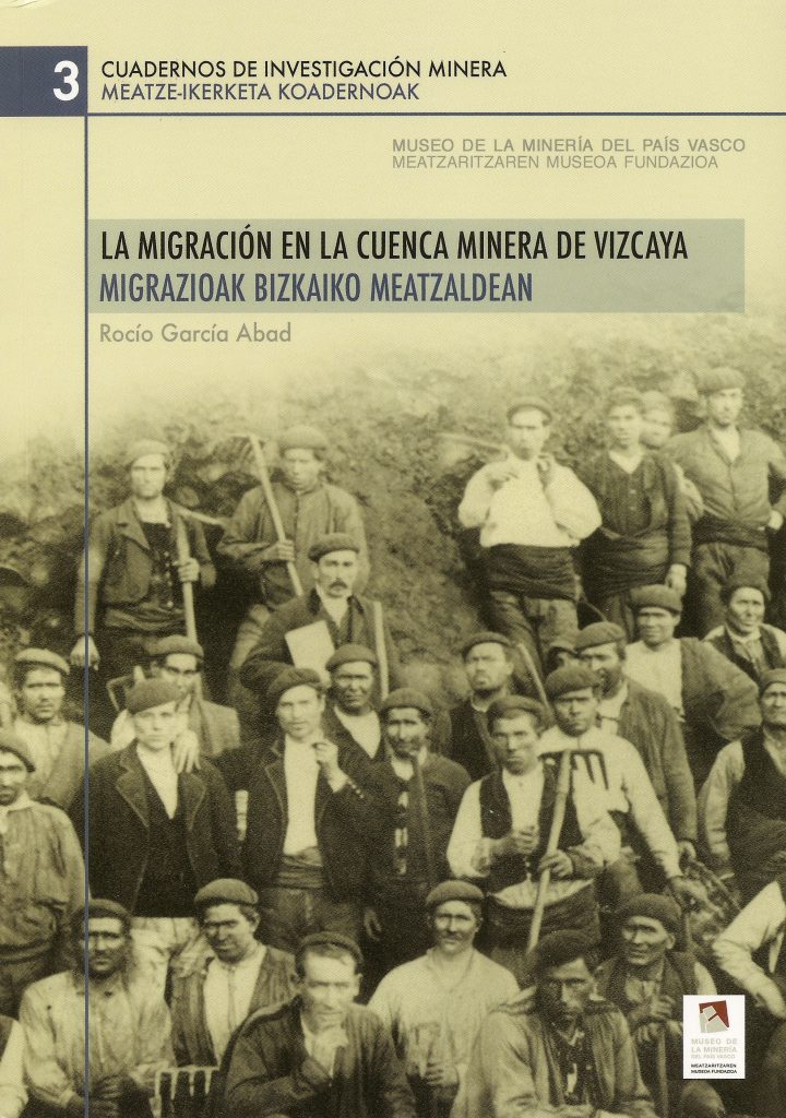 Portada del libro “La migración en la cuenca minera de Vizcaya”, De Rocío García Abad. Gallarta, Vizcaya 2010