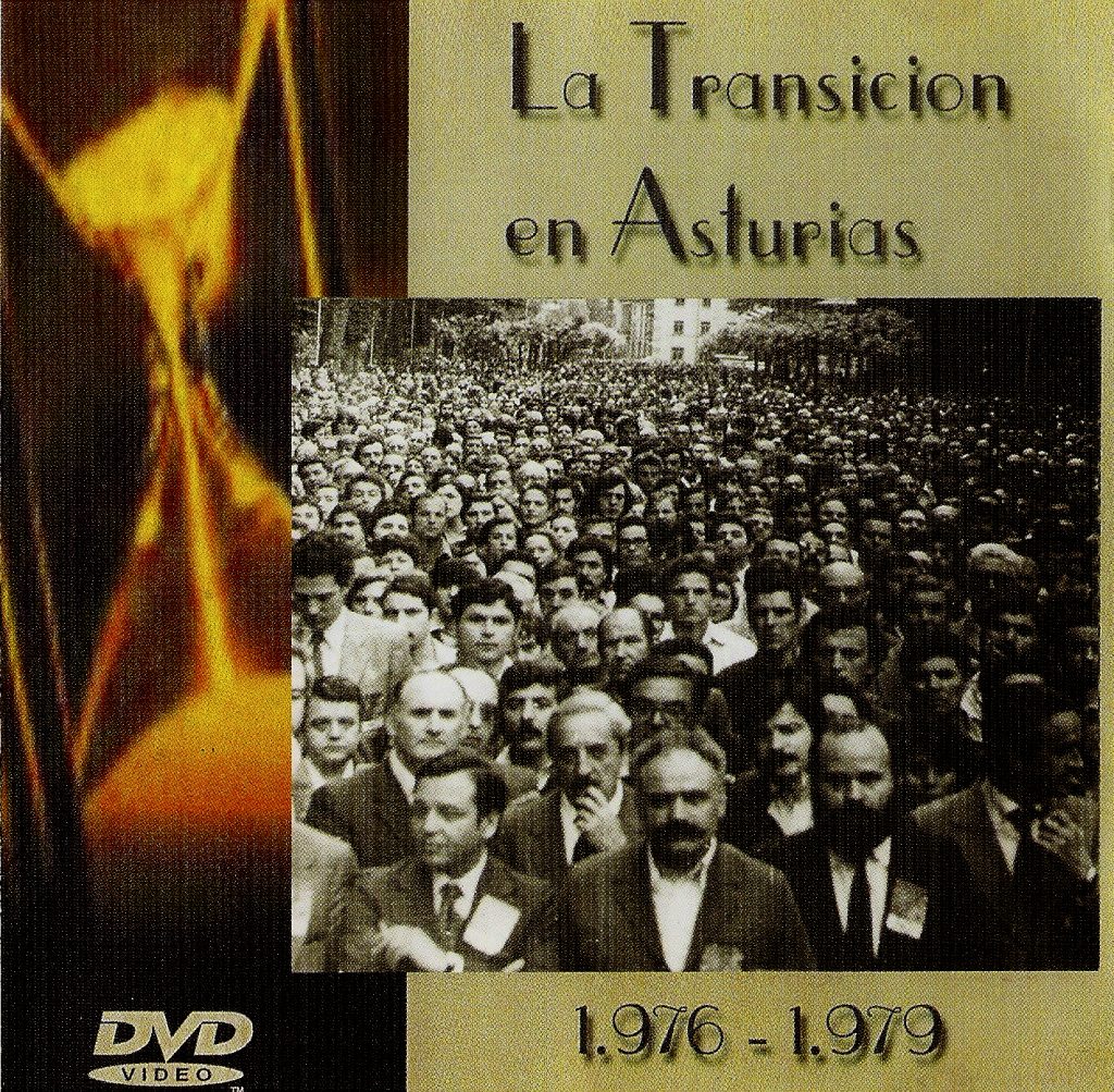 Portada del DVD La Transición en Asturias. 1976-1979. Fundación Juan Muñiz Zapico. Asturias, Año 2007