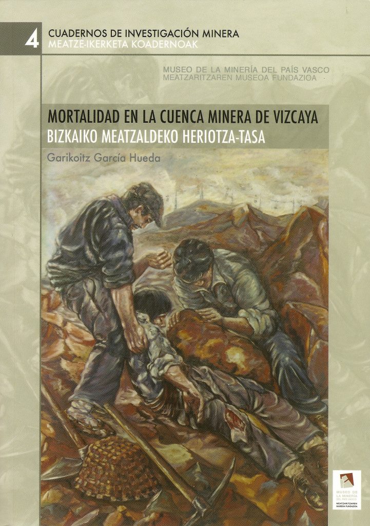Portada del libro “Mortalidad en la cuenca minera de Vizcaya”, de Garikoitz García Hueda. Gallarta, Vizcaya 2010