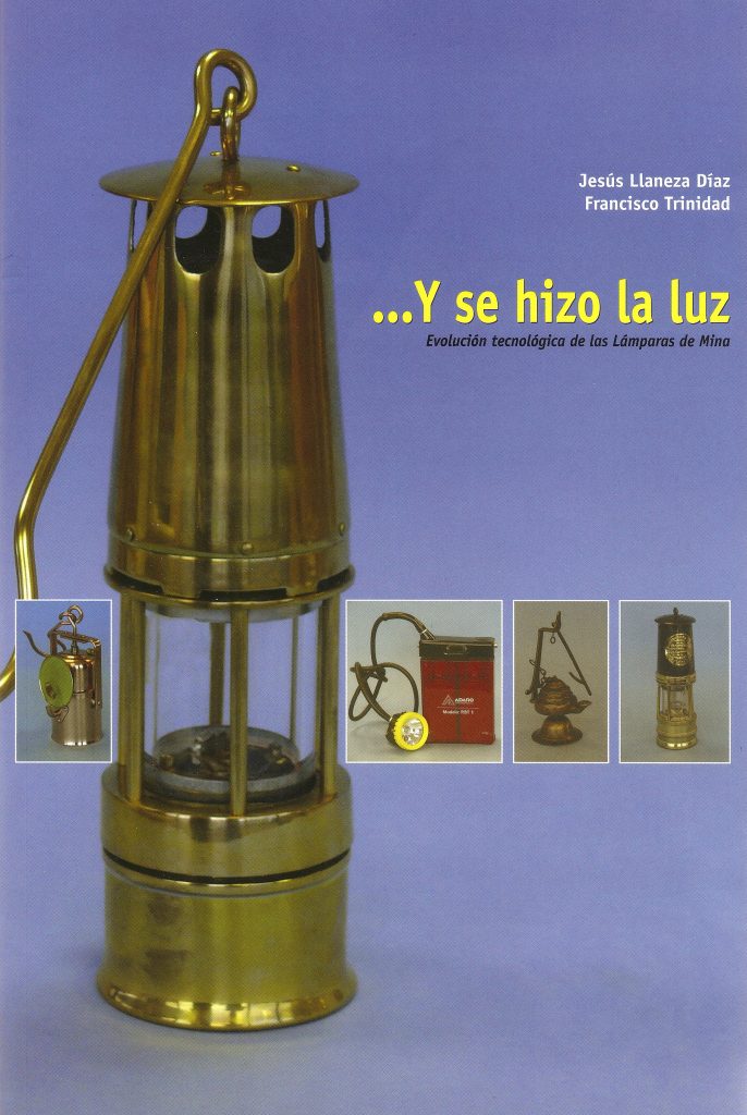 Portada del libro …Y se hizo la luz, de Jesus Llaneza Díaz y Francisco Trinidad. Asturias 2009