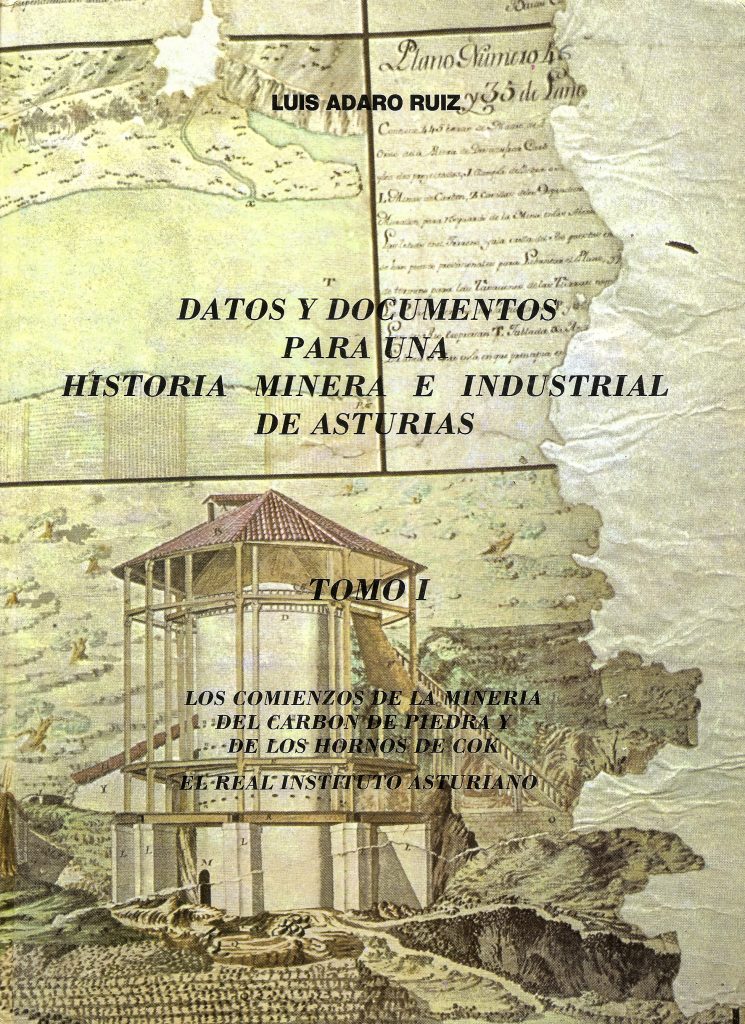 Portada del libro Datos y documentos para una historia minera e industrial de Asturias. Tomo I, de Luis Adaro Ruiz. Gijón, Asturias, 1981