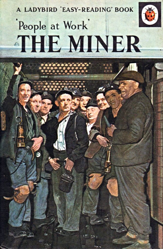 Portada del libro “People at work. The miner”, A ladybird easy-reading book. , I. & J. Havenhand. 1965