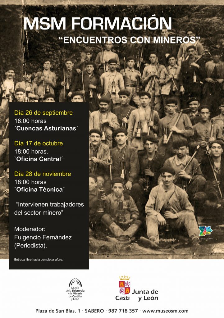 Cartel del Ciclo de conferencias “Encuentros con Mineros” del Museo de la Siderurgia y la Minería de Castilla y León. Sabero. León. Septiembre de 2017