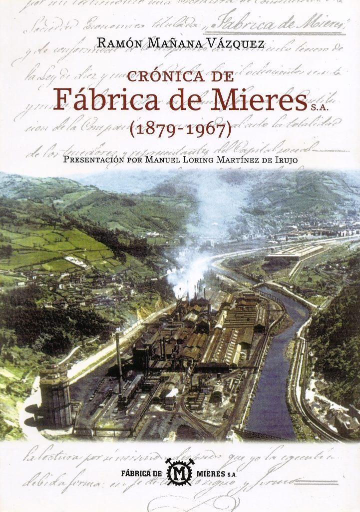 Portada del libro Crónica de la Fábrica de Mieres S.A. 1879-1967, de Ramón Mañana Vázquez. Oviedo. 2008