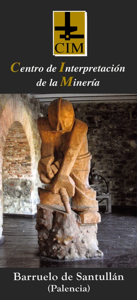 Folleto del Centro de Interpretación de la Minería. Barruelo de Santullán. Palencia