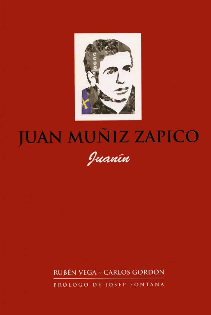 Portada del libro Juan Muñíz Zapico “Juanín” de Rubén Vega y Carlos Gordón. Asturias. 2007