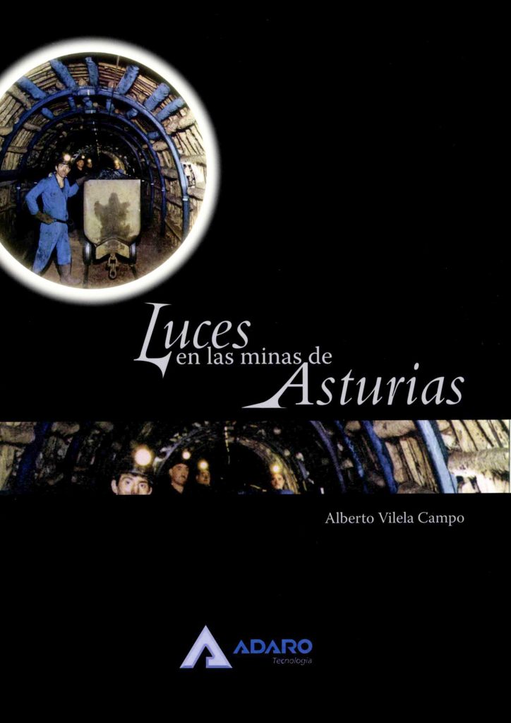 Portada del libro Luces en las minas de Asturias, de Alberto Vilela Campo. Asturias. 2005