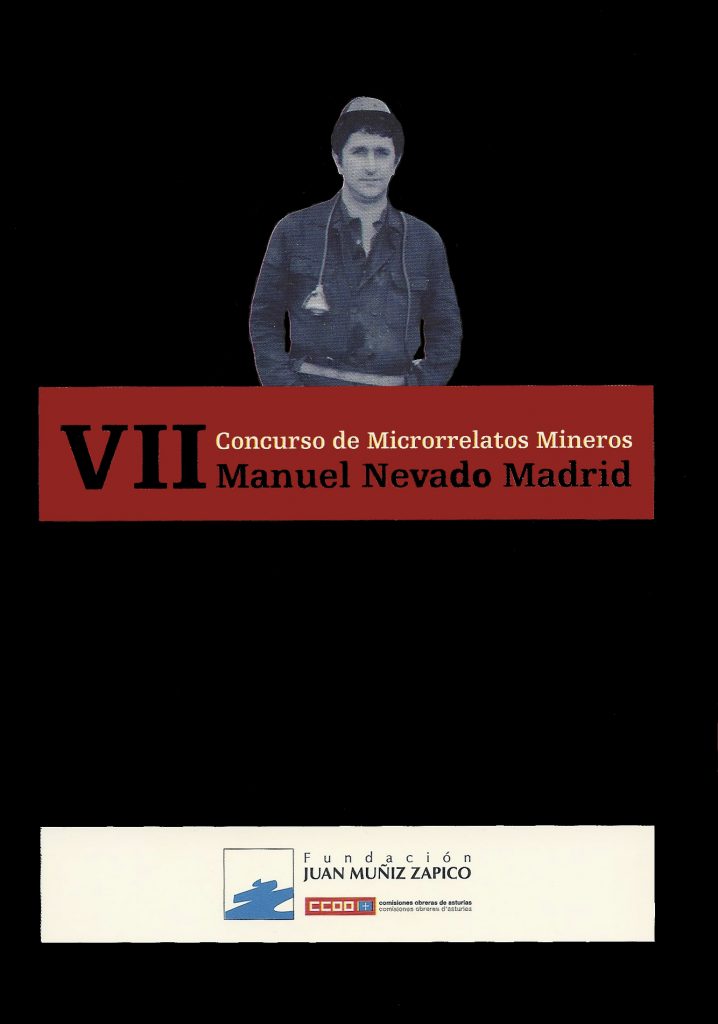 Portada del libro VII Concurso de Microrrelatos Mineros Manuel Nevado Madrid, de Fundación Muñíz Zapico. Asturias. 2011