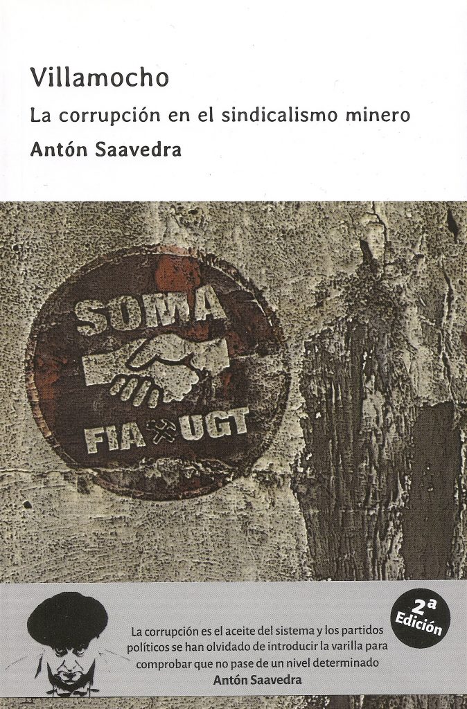 Portada del libro Villamocho. La corrupción en el sindicalismo minero. Antón Saavedra. Asturias. 2015