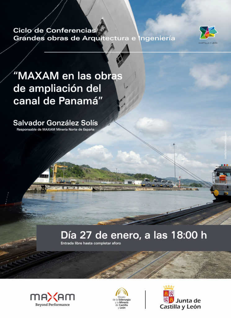 Cartel de la conferencia, MAXAM en las obras de ampliación del canal de Panamá. Museo de la Siderurgia y la Minería de Castilla y León. Sabero. Leon 2018