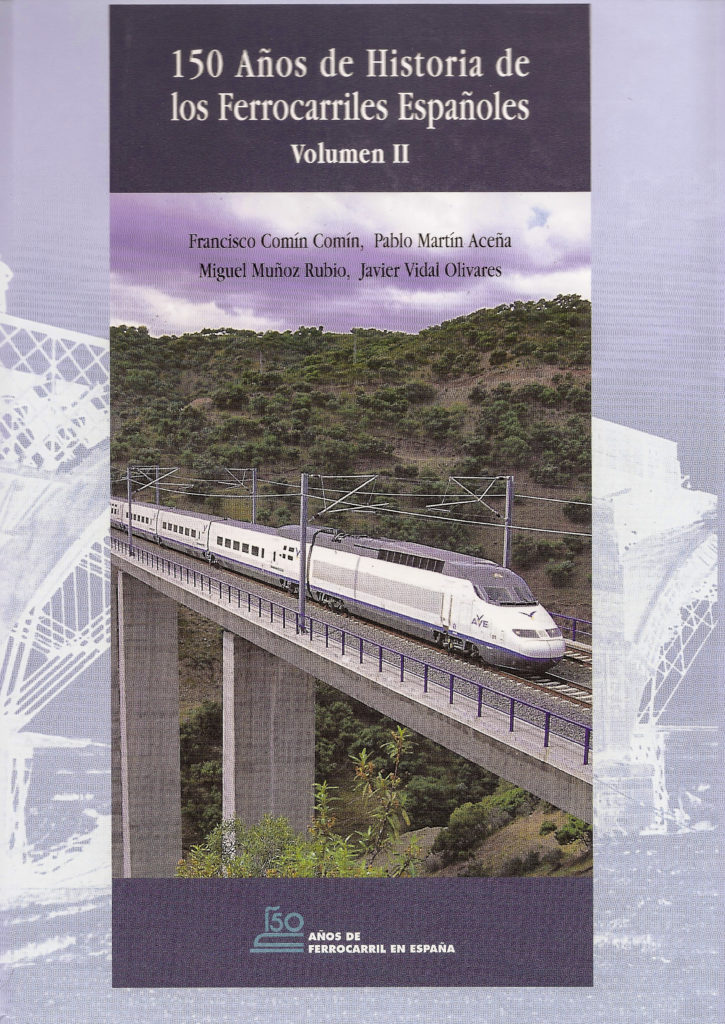 Portada del libro 150 años de historia de los ferrocarriles españoles. Volumen II, de varios autores. Madrid 1998