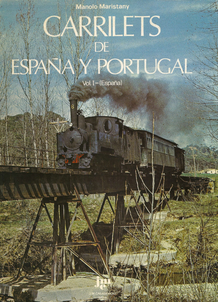Portada del libro Carrilets de España y Portugal. Volumen I. España, de Manolo Maristany. Barcelona 1974