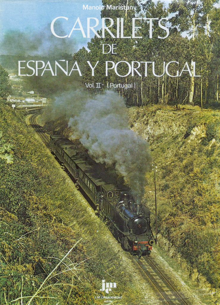 Portada del libro Carrilets de España y Portugal. Volumen II. Portugal, de Manolo Maristany. Barcelona 1974