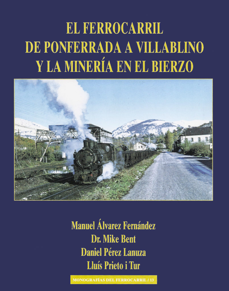 Portada del libro El ferrocarril de Ponferrada a Villablino y la minería en El Bierzo, de Manuel Álvarez Fernández y otros. Barcelona 2005
