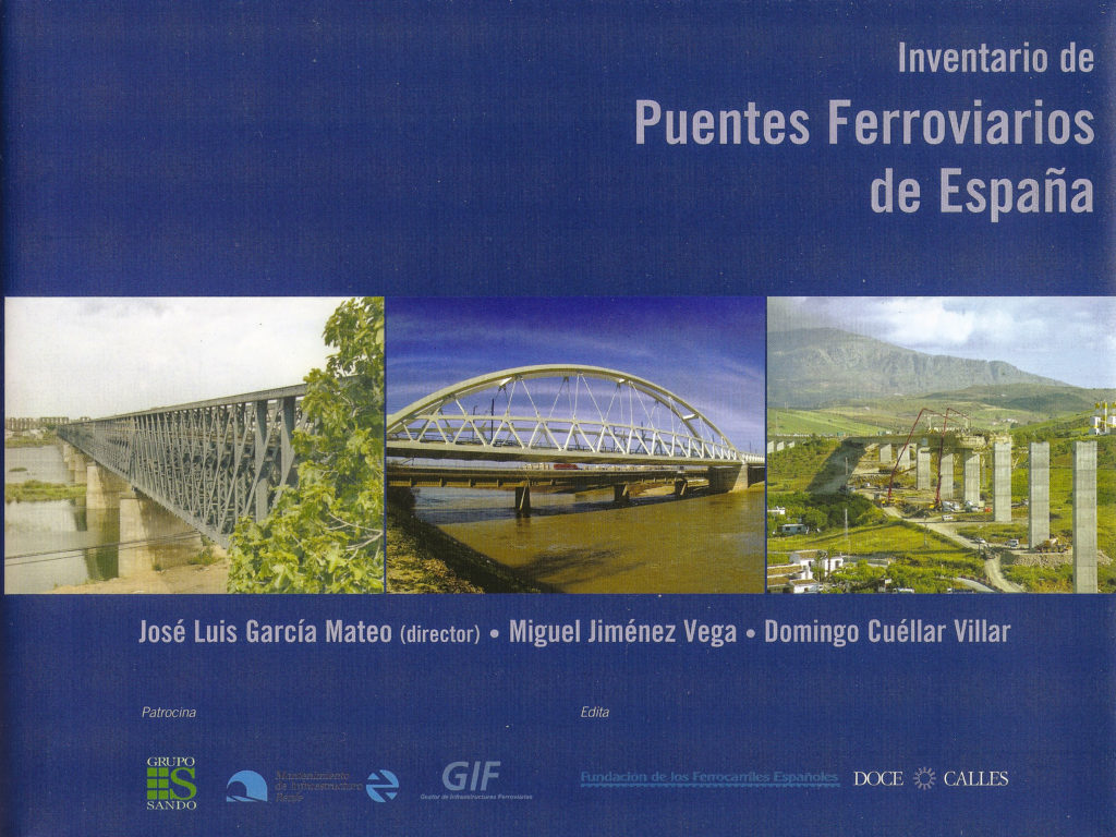 Portada del libro Inventario de Puentes Ferroviarios de España, de José Luis García Mateo y otros. Madrid. 2004.