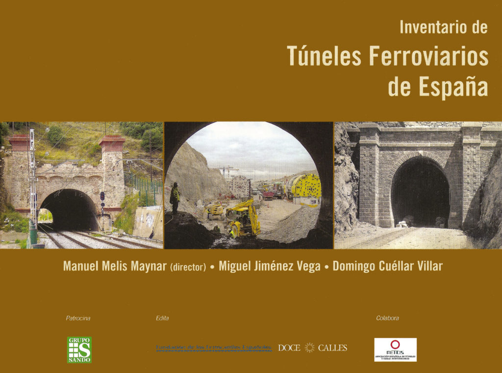 Portada del libro Inventario de Túneles Ferroviarios de España, de Manuel Melis Maynar. Madrid. 2004.