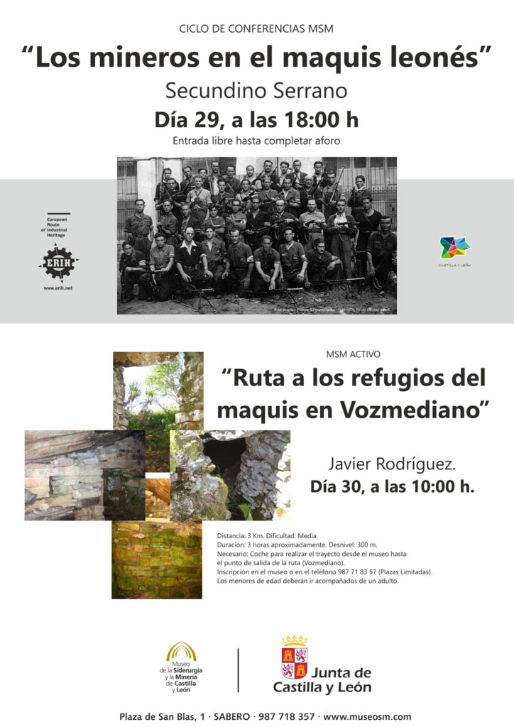 Cartel del ciclo de conferencias ¨Los Mineros del Maquis Leones¨a cargo de Secundino Serrano en el  Museo de la Siderurgia de Castilla y León. 2018