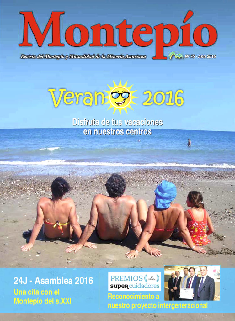 Revista del Montepio y Mutualidad de la minería Asturiana. Numero 75. Junio 2016