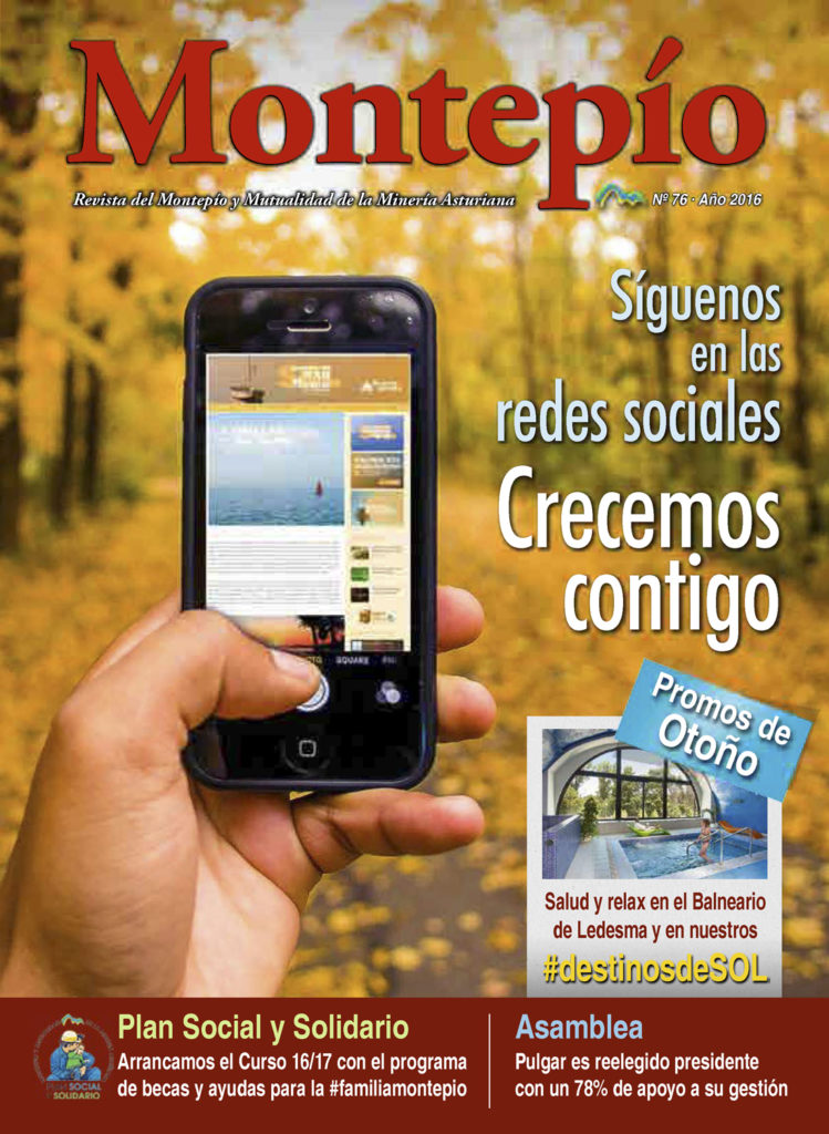Revista del Montepio y Mutualidad de la minería Asturiana. Numero 76. Octubre 2016