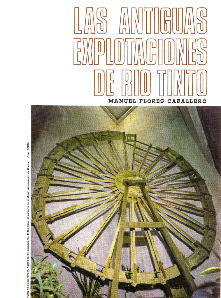 Portada del libro Las antiguas explotaciones de la Minas de Riotinto, de Manuel Flores Caballero. Huelva. 1981.