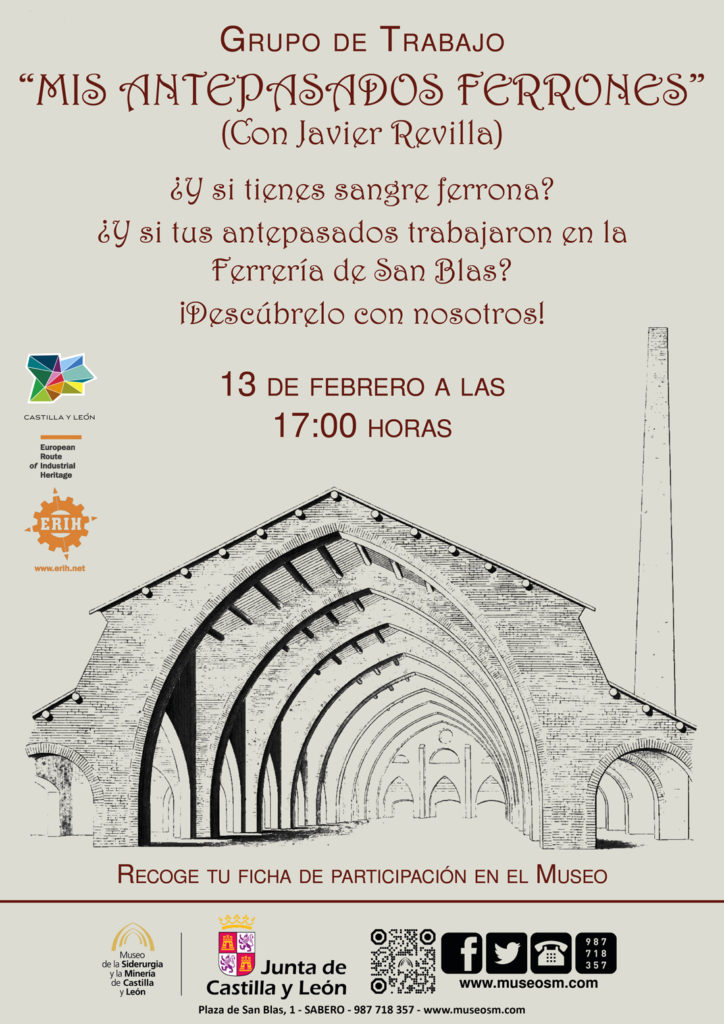 Cartel de la actividad de búsqueda de los descendientes de los trabajadores de la Ferrería de San Blas. Museo de la Siderurgia y la Minería de Castilla y León, con sede en Sabero . León 2019