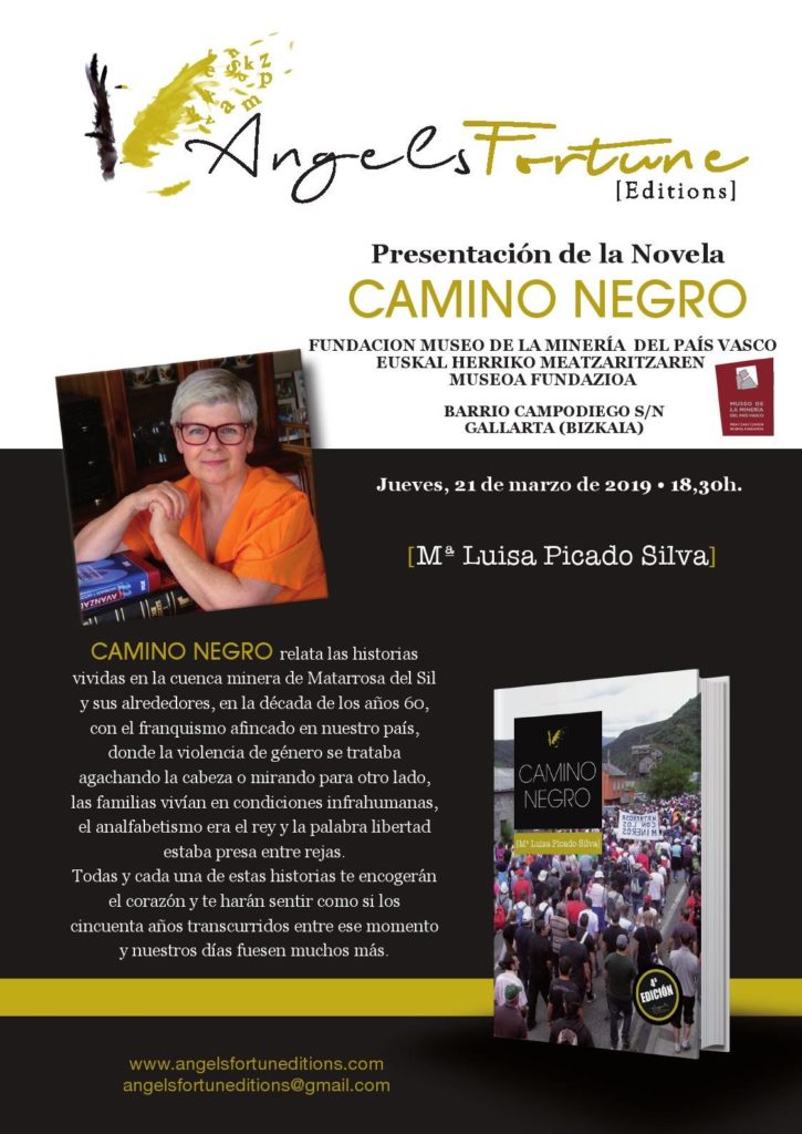 Cartel de la presentación de la novela Camino Negro, de María Luisa Picado Silva, en el Museo de la Minería del Pais Vasco. Gallarta. Abanto-Zierbena. Bizkaia 2019