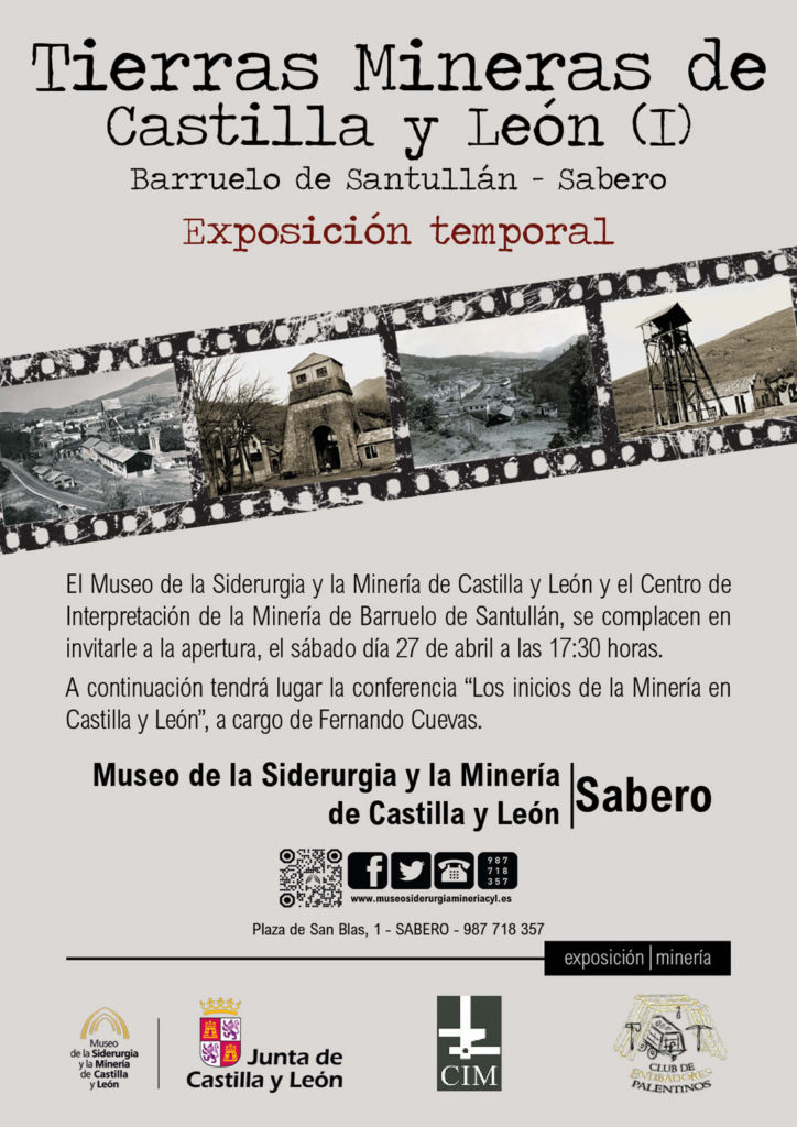 Cartel de la exposición temporal “Tierras Mineras de Castilla y León (I)”,  Barruelo de Santullan – Sabero. Museo de la Siderurgia y la Minería de Castilla y León. Sabero. León 2019