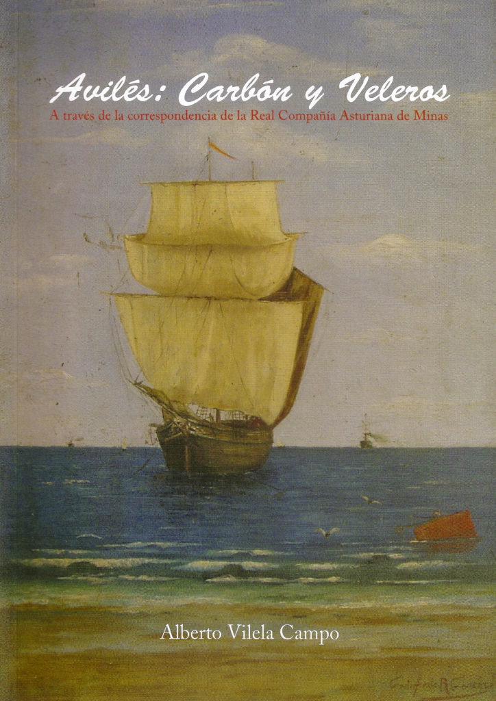 Portada del libro Avilés: Carbón y Veleros, de Alberto Vilela Campo. Oviedo. 2008.