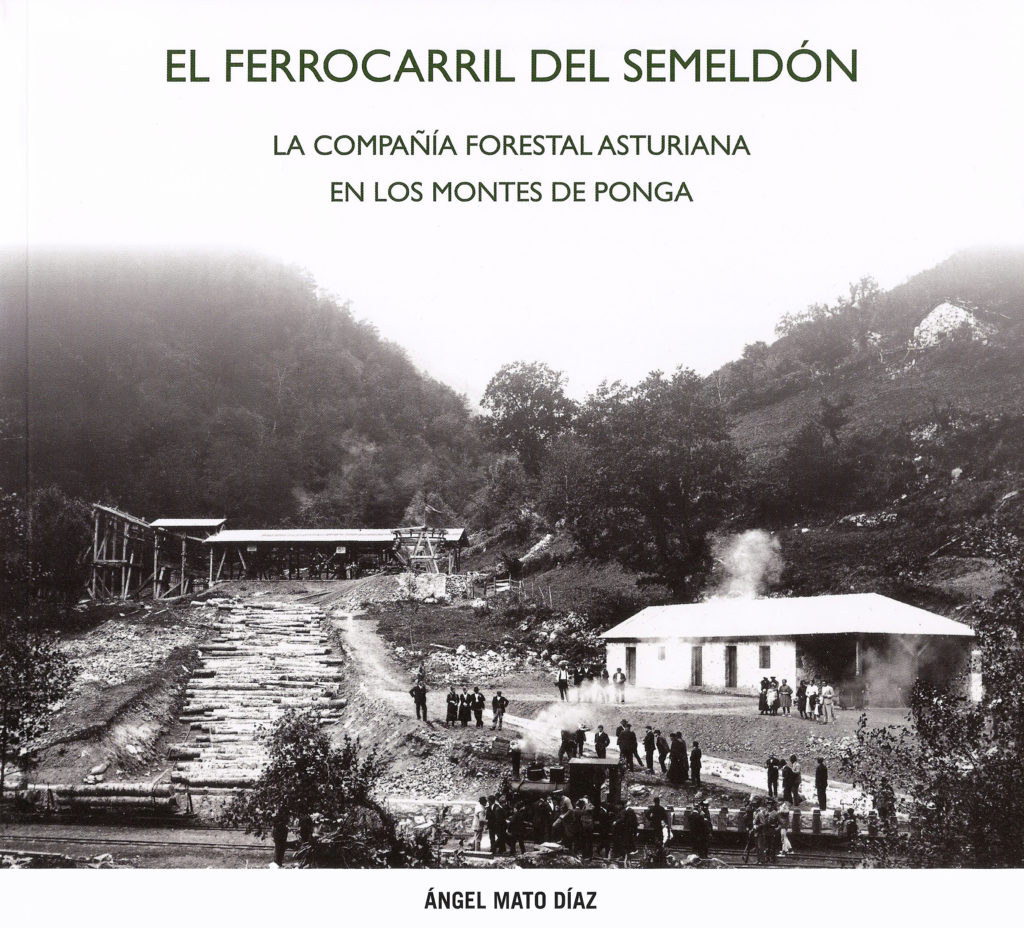 Portada del libro El Ferrocarril del Semeldón, de Ángel Mato Díaz. Madrid. 2018.