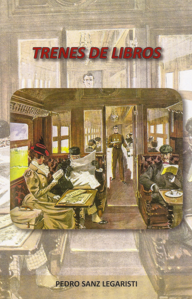 Portada del libro Trenes de libros, de Pedro Sanz Legaristi. Madrid. 2016.