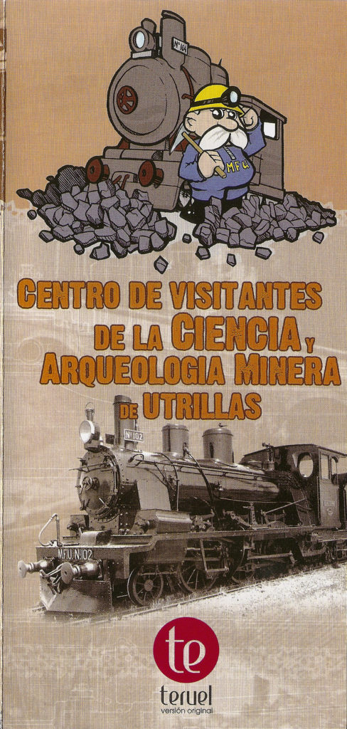 Folleto del Centro de visitantes de la Ciencia y la Arqueología Minera de Utrillas. Teruel.