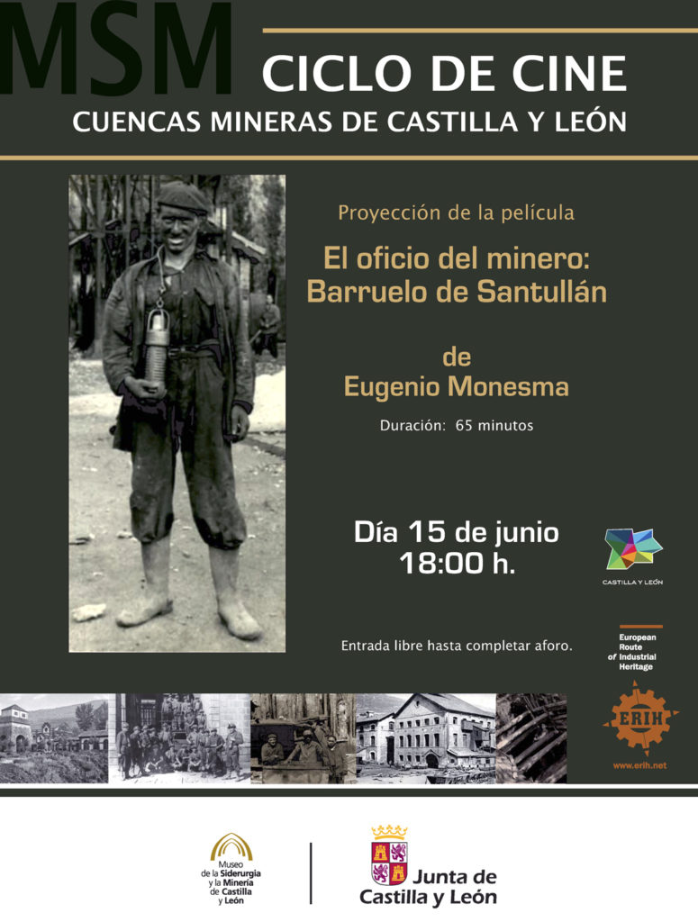 Cartel del ciclo de cine documental, Cuencas mineras de Castilla y León. El oficio de minero en Barruelo de Santullán de Eugenio Monesma. Museo de la Siderurgia y la Mineria de Castilla y Leon. Sabero. Leon 2018