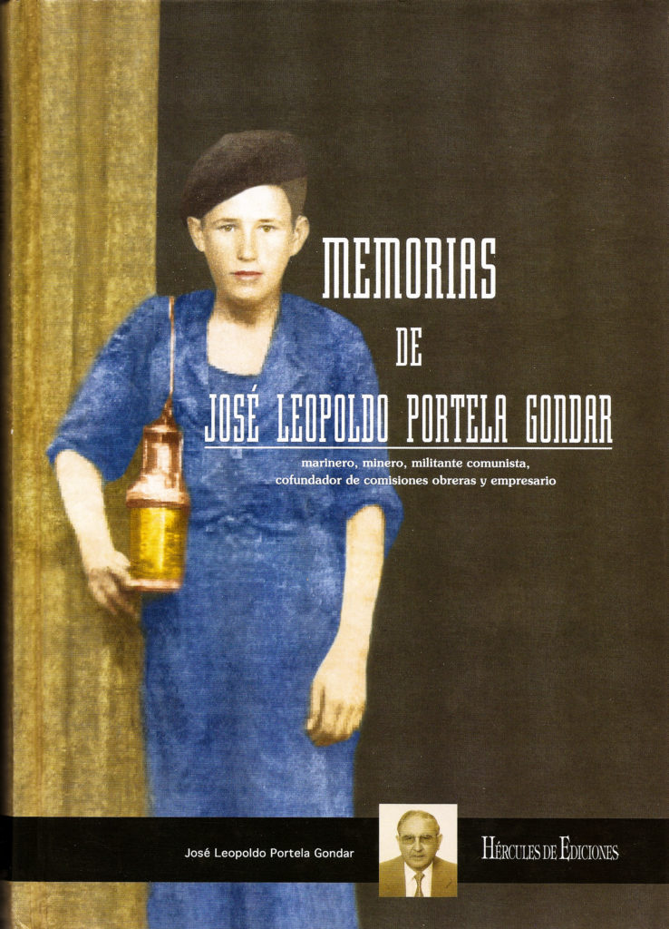 Portada del libro Memoria de José Leopoldo Portela Gondar. Marinero, minero, militante comunista, de José Leopoldo Portela Gondar. A Coruña. 2007.