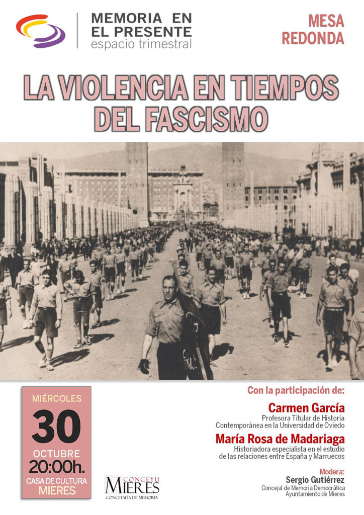Cartel de la mesa redonda “La violencia en tiempos del fascismo”. Mieres. Asturias 2019